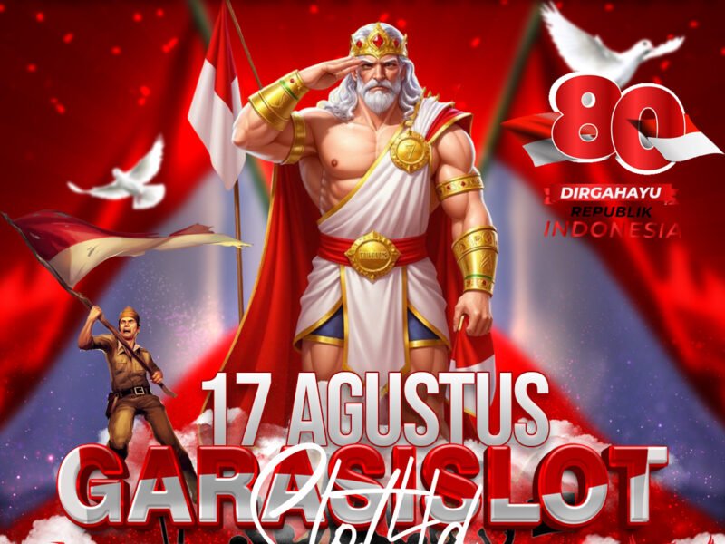 GARASISLOT >> 17 AGUSTUS ADA SALDO GRATIS TANPA DEPO
